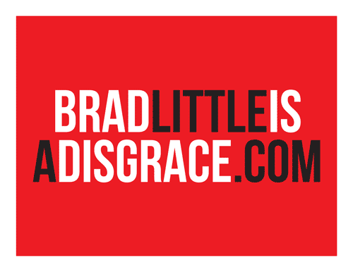 Brad Little is a Disgrace Sign 1
